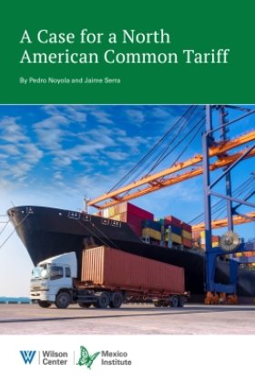 A Case for a North American Common Tariff